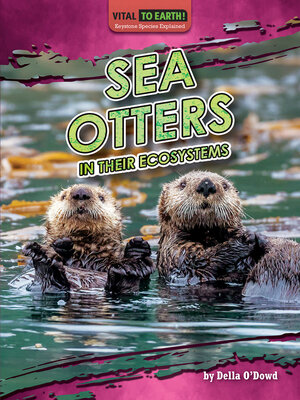 cover image of Sea Otters in Their Ecosystems